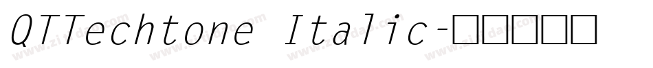 QTTechtone Italic字体转换
